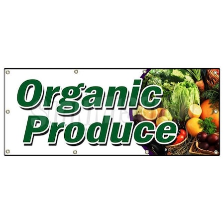 Signmission ORGANIC PRODUCE BANNER SIGN vegetables fruit dairy eggs milk bananas B-96 Organic Produce